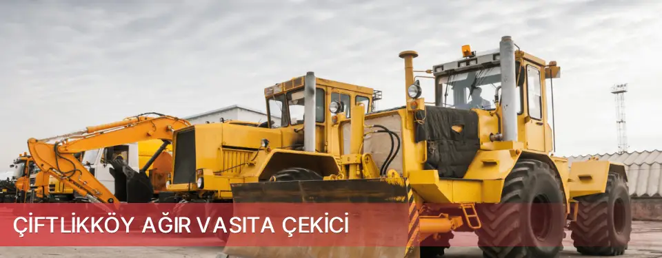 Çiftlikköy İlçemi Ağır Vasıta Çekici