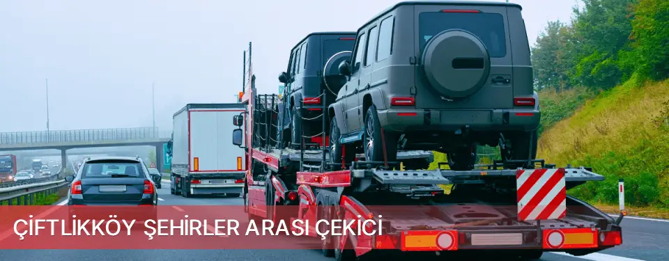 Çiftlikköy İlçemi Şehirler Arası Çekici